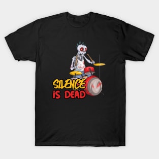 Silence is Dead T-Shirt